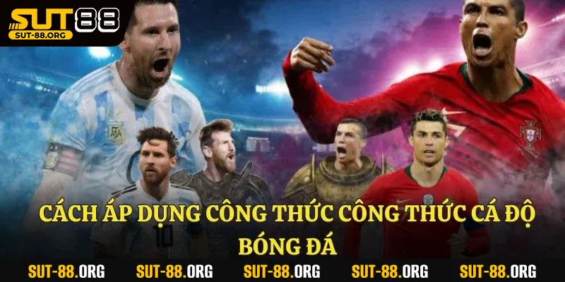 Cách áp dụng công thức công thức cá độ bóng đá