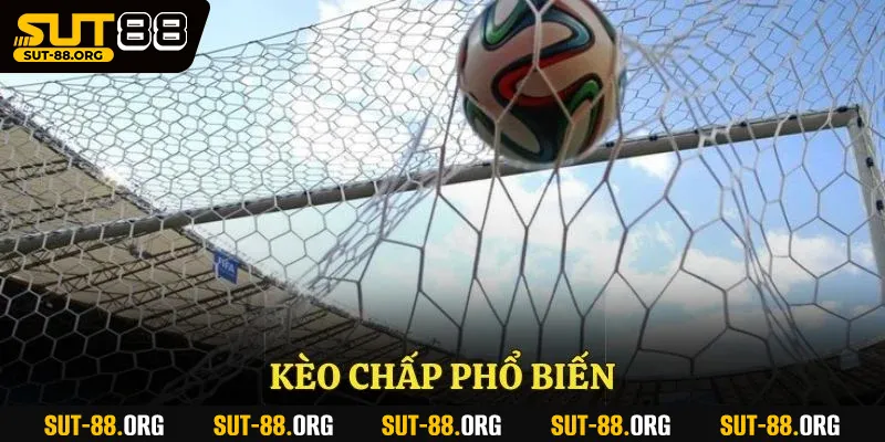 Kèo chấp phổ biến
