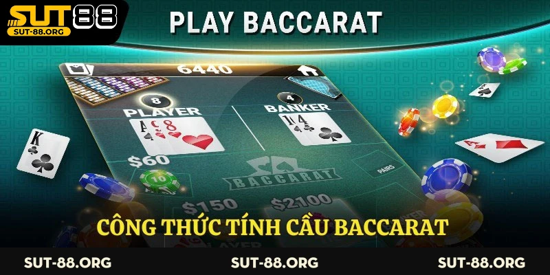 Công Thức Tính Cầu Baccarat Hiệu Quả Tại Sut88 Nên Biết 