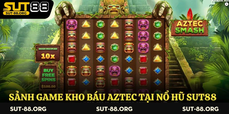 Sảnh game kho báu Aztec tại Nổ hũ Sut88