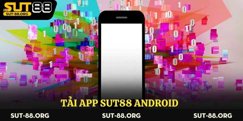 Tải app Sut88 Android